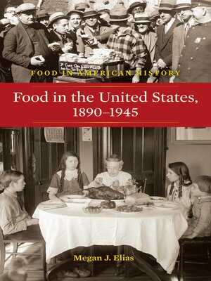 cover image of Food in the United States, 1890-1945